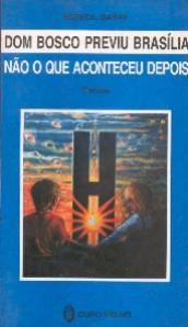 File:Dom Bosco Previu Brasília Não o Que Aconteceu Depois.jpg