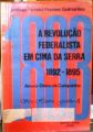 A Revolução Federalista em Cima da Serra 1892-1895.jpg