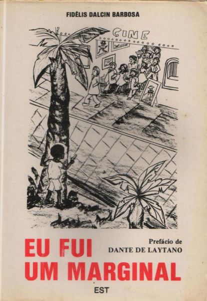 File:Eu fui um marginal.jpg