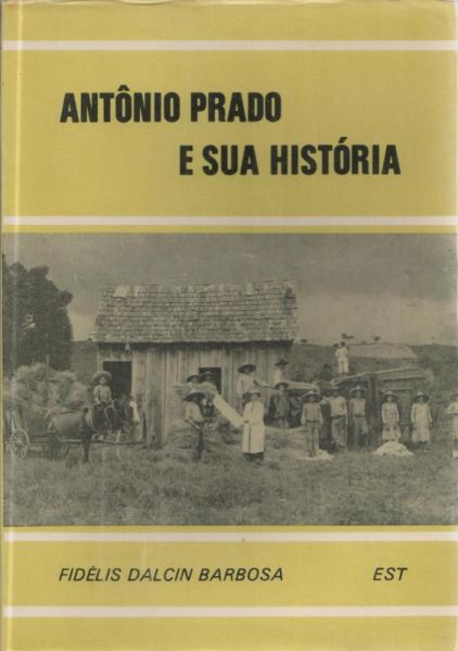 File:Antônio Prado e sua história.jpg