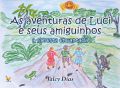 As aventuras de Luci e seus amiguinhos.jpg