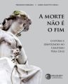A morte não é o fim.jpg